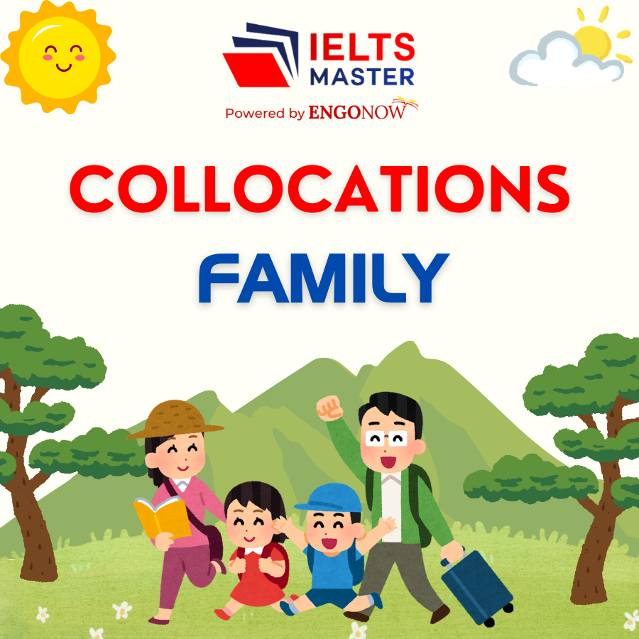 Collocations chủ đề family